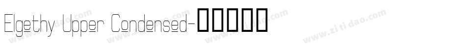 Elgethy Upper Condensed字体转换